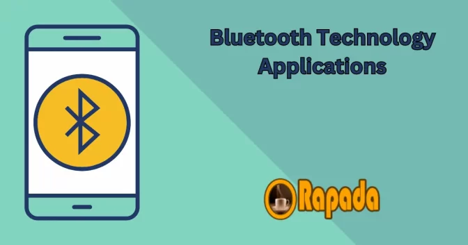 An Introduction to Bluetooth Technology Applications